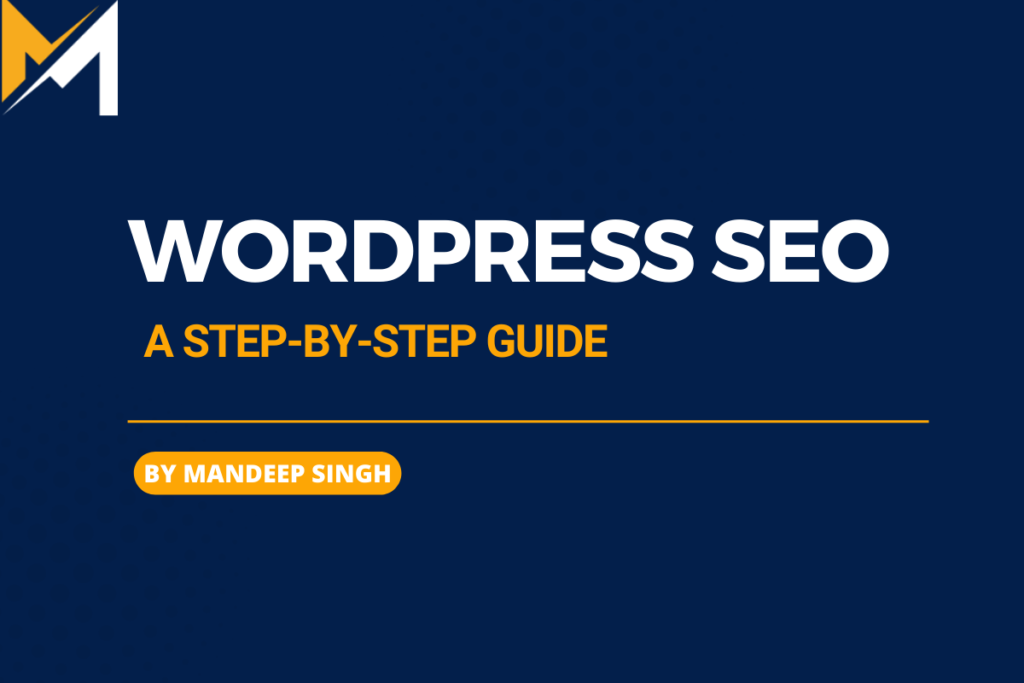 WordPress SEO Demystified: A Step-by-Step Guide