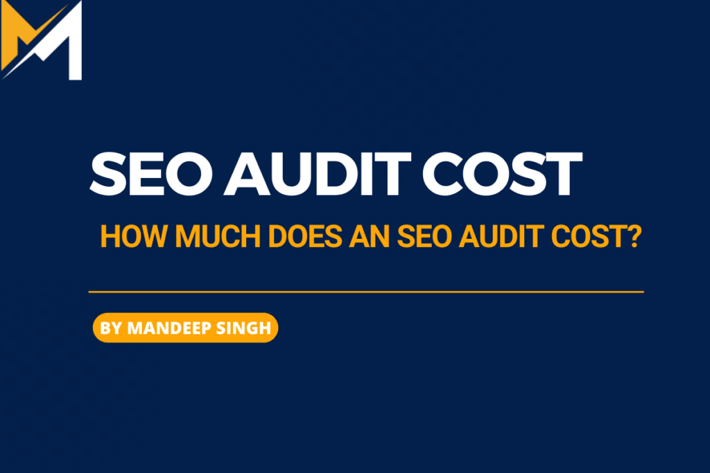 How Much Does an SEO Audit Cost? 